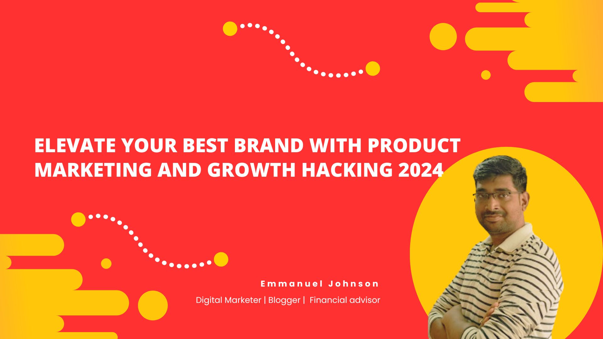 Elevate Your Best Brand with Product Marketing and Growth Hacking 2024